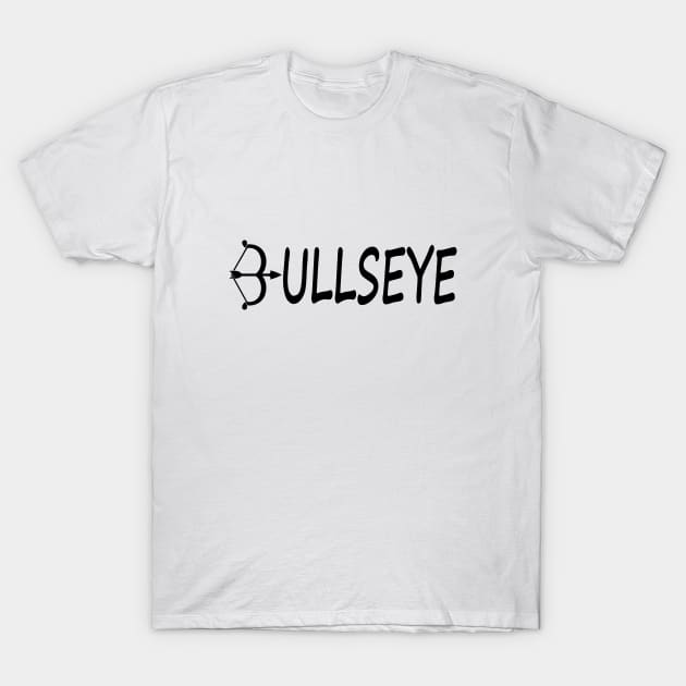 Bullseye typographic Design T-Shirt by DinaShalash